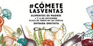 Cartel anunciador del mercado gastronómico #CómeteLasVentas. 